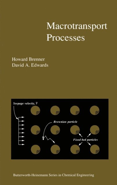Howard Brenner - Macrotransport Processes, E-bok