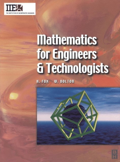 William Bolton, Huw Fox - Mathematics for Engineers and Technologists, E-bok