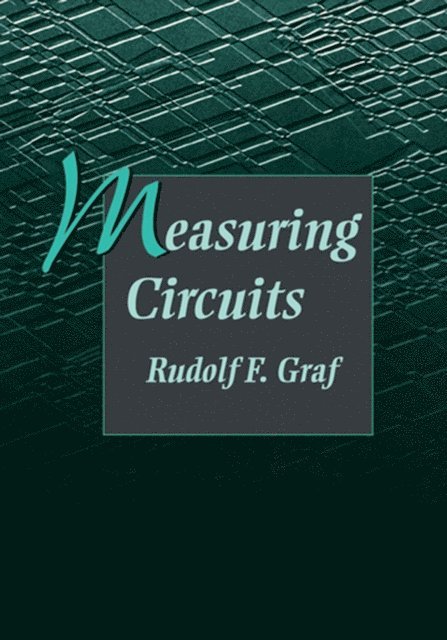 Rudolf F. Graf - Measuring Circuits, E-bok. Tillgänglighet: Lägg i varukorg