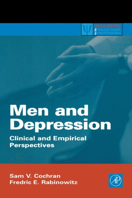 Fredric E. Rabinowitz, Sam V. Cochran - Men and Depression, E-bok