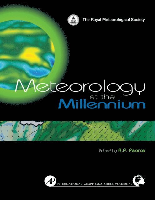 Robert P. Pearce - Meteorology at the Millennium, E-bok