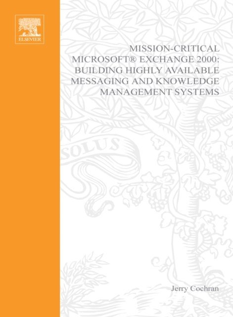 Jerry Cochran - Mission-Critical Microsoft Exchange 2000, E-bok