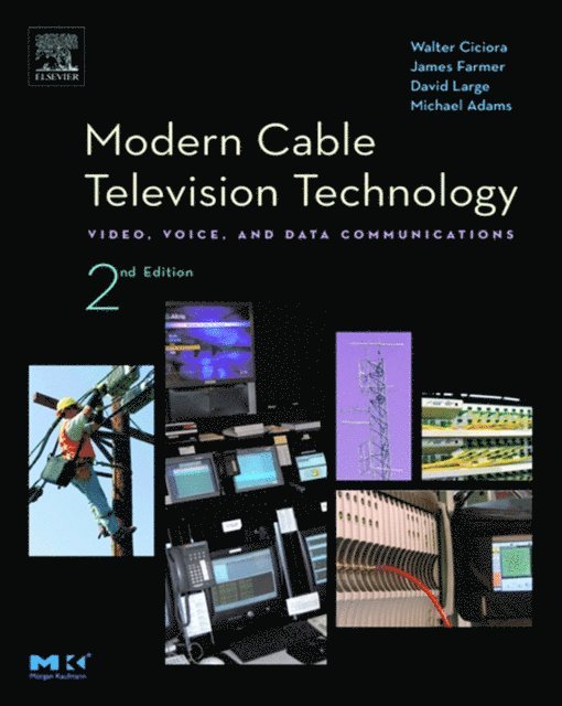 James Farmer, David Large - Modern Cable Television Technology, E-bok
