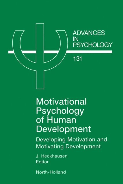 J. Heckhausen - Motivational Psychology of Human Development, E-bok