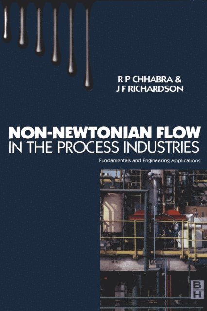 J.F. Richardson, R. P. Chhabra - Non-Newtonian Flow, E-bok