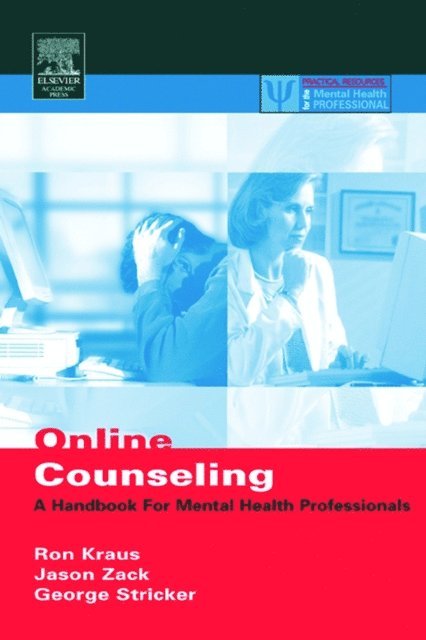 George Stricker, Jason Zack, Ron Kraus, Cedric Speyer - Online Counseling, E-bok