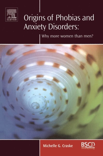 Michelle G. Craske - Origins of Phobias and Anxiety Disorders, E-bok
