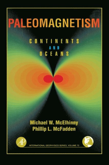 Phillip L. McFadden, Michael W. McElhinny - Paleomagnetism, E-bok