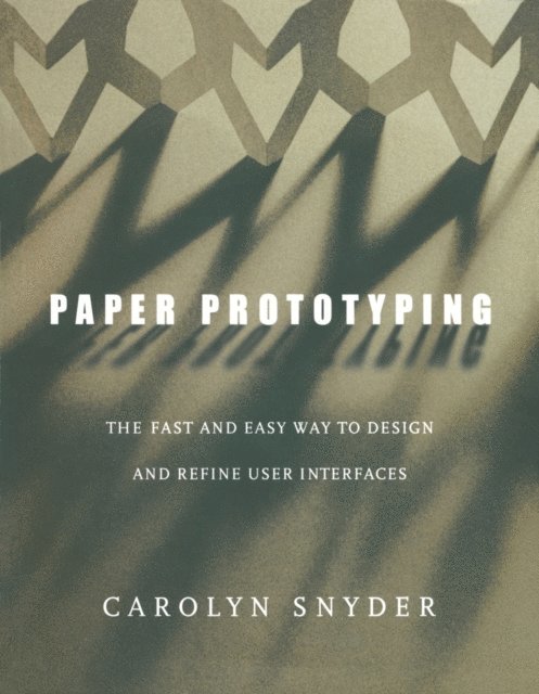 Carolyn Snyder - Paper Prototyping, E-bok