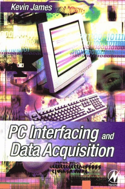Kevin James - PC Interfacing and Data Acquisition, E-bok