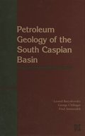 Petroleum Geology of the South Caspian Basin