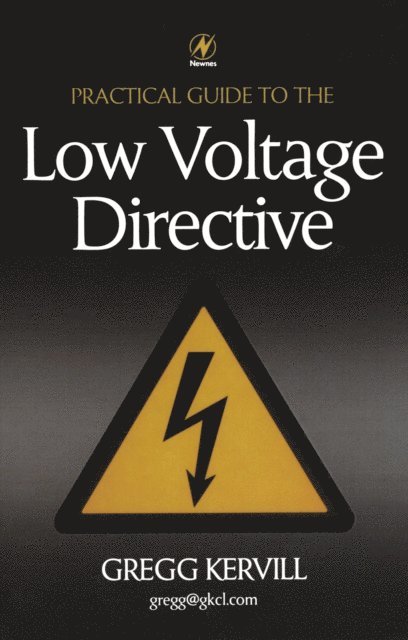 Gregg Kervill - Practical Guide to Low Voltage Directive, E-bok