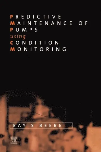 Predictive Maintenance of Pumps Using Condition Monitoring