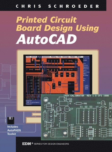 Chris Schroeder - PCB Design Using AutoCAD, E-bok