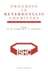 Thomas L. Gilchrist, G.W. Gribble - Progress in Heterocyclic Chemistry, E-bok