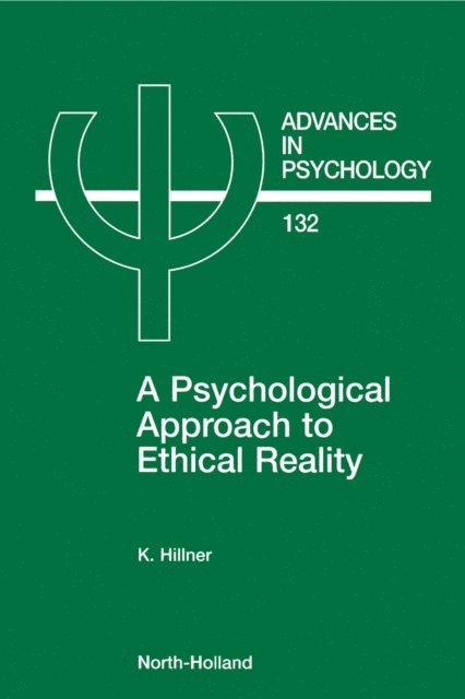 K. Hillner - Psychological Approach to Ethical Reality, E-bok