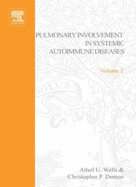 Pulmonary Involvement in Systemic Autoimmune Diseases, E-bok
