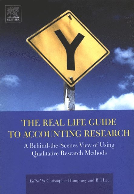 Bill H.K. Lee, Christopher Humphrey - Real Life Guide to Accounting Research, E-bok