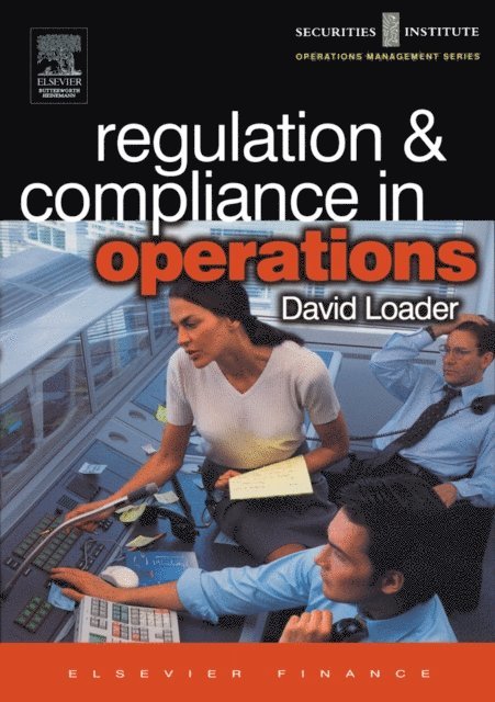 David Loader - Regulation and Compliance in Operations, E-bok