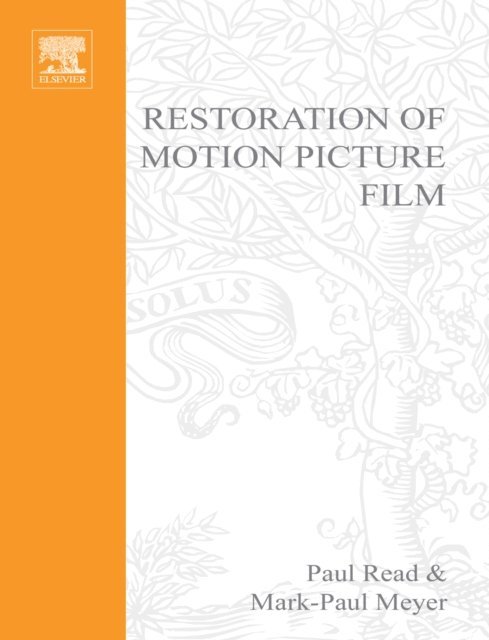 Mark-Paul Meyer, Paul Read - Restoration of Motion Picture Film, E-bok