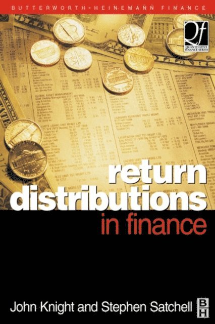 John Knight, Stephen Satchell - Return Distributions in Finance, E-bok