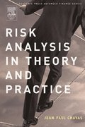 Risk Analysis in Theory and Practice
