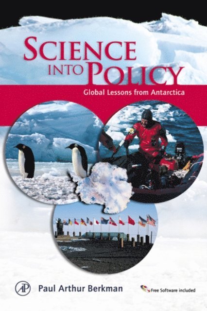 Paul Arthur Berkman - Science into Policy, E-bok