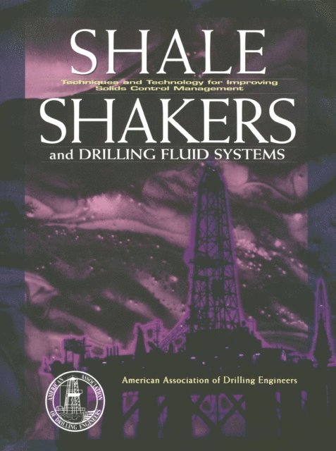Shale Shaker and Drilling Fluids Systems: