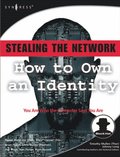 Stealing the Network: How to Own an Identity