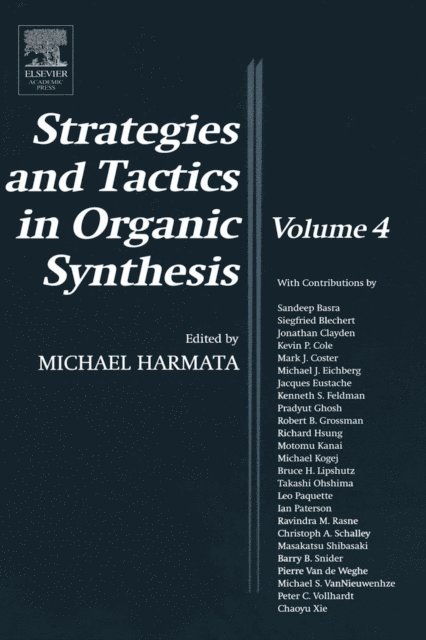 Michael Harmata - Strategies and Tactics in Organic Synthesis, E-bok