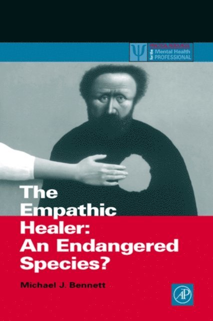 Michael J. Bennett - Empathic Healer, E-bok