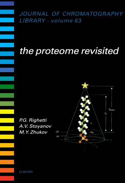 Pier Giorgio Righetti, M. Zhukov, A. Stoyanov - Proteome Revisited, E-bok