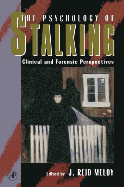J. Reid Meloy - Psychology of Stalking, E-bok