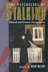 J. Reid Meloy - Psychology of Stalking, E-bok