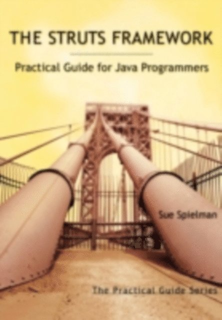 Sue Spielman - Struts Framework, E-bok