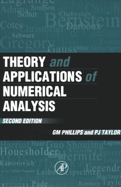 Peter J. Taylor, G. M. Phillips - Theory and Applications of Numerical Analysis, E-bok