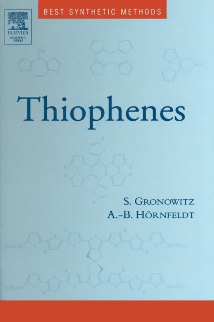 Anna-Britta Hornfeldt, Salo Gronowitz - Thiophenes, E-bok