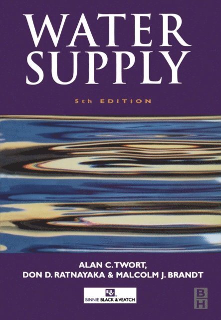 Malcolm J. Brandt, Don D. Ratnayaka, Alan C. Twort - Water Supply, E-bok