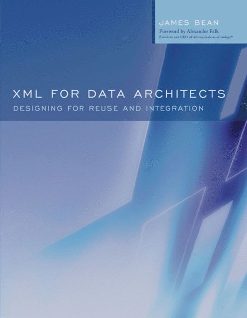 James Bean - XML for Data Architects, E-bok