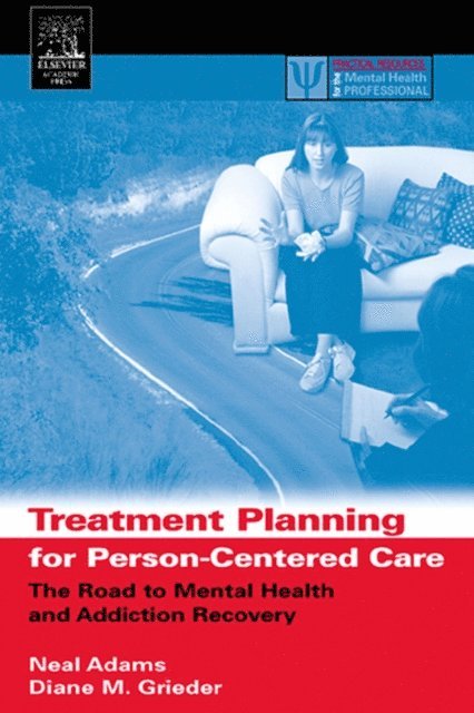 Diane M. Grieder, Neal Adams - Treatment Planning for Person-Centered Care, E-bok