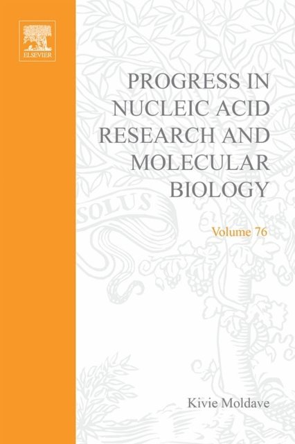 Kivie Moldave - Progress in Nucleic Acid Research and Molecular Biology, E-bok