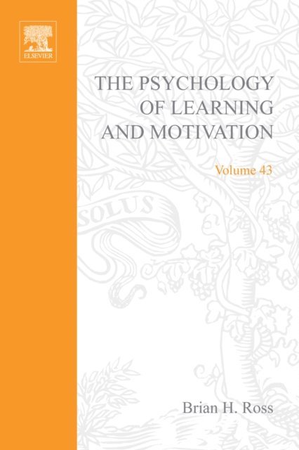 Psychology of Learning and Motivation, E-bok