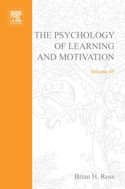 Psychology of Learning and Motivation, E-bok