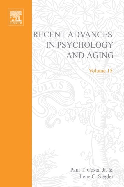 I.C. Siegler, P. Costa - Recent Advances in Psychology and Aging, E-bok