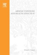 Arsenic Exposure and Health Effects IV