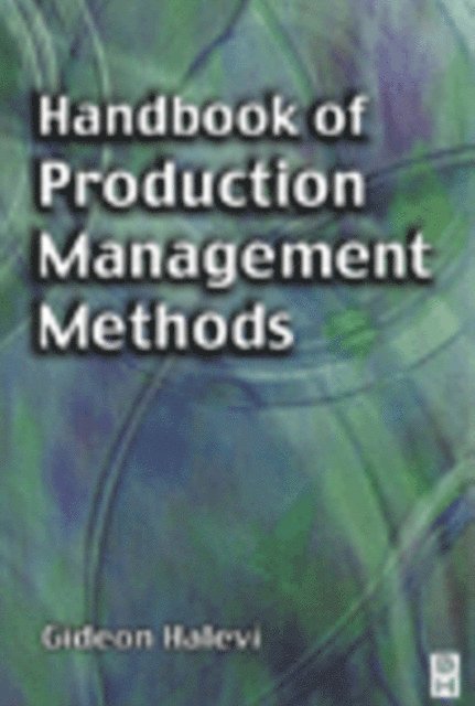 Handbook of Production Management Methods