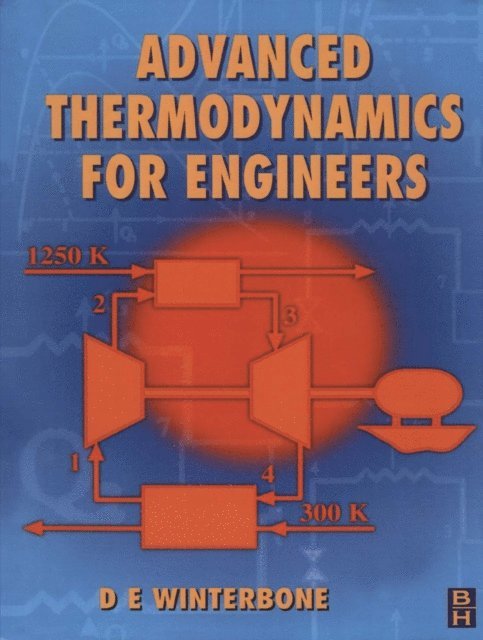 Ali Turan, D. Winterbone - Advanced Thermodynamics for Engineers, E-bok