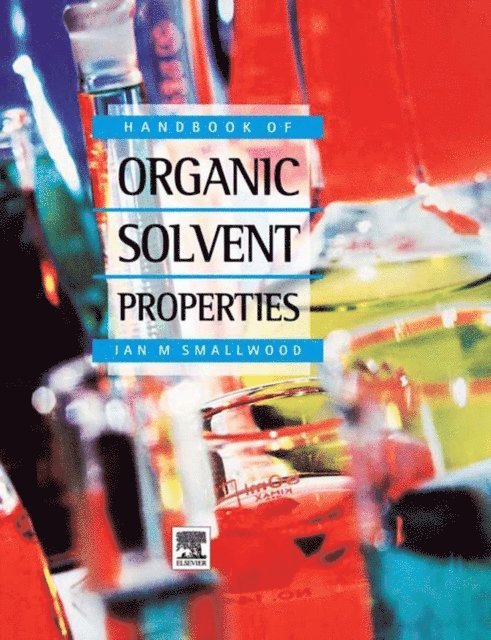 Handbook of Organic Solvent Properties
