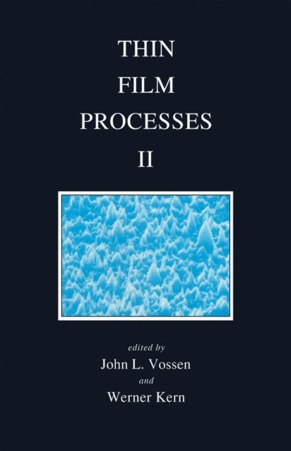 Werner Kern, John L. Vossen - Thin Film Processes II, E-bok