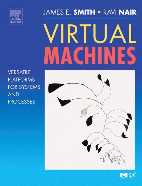 Ravi Nair, Jim Smith - Virtual Machines, E-bok